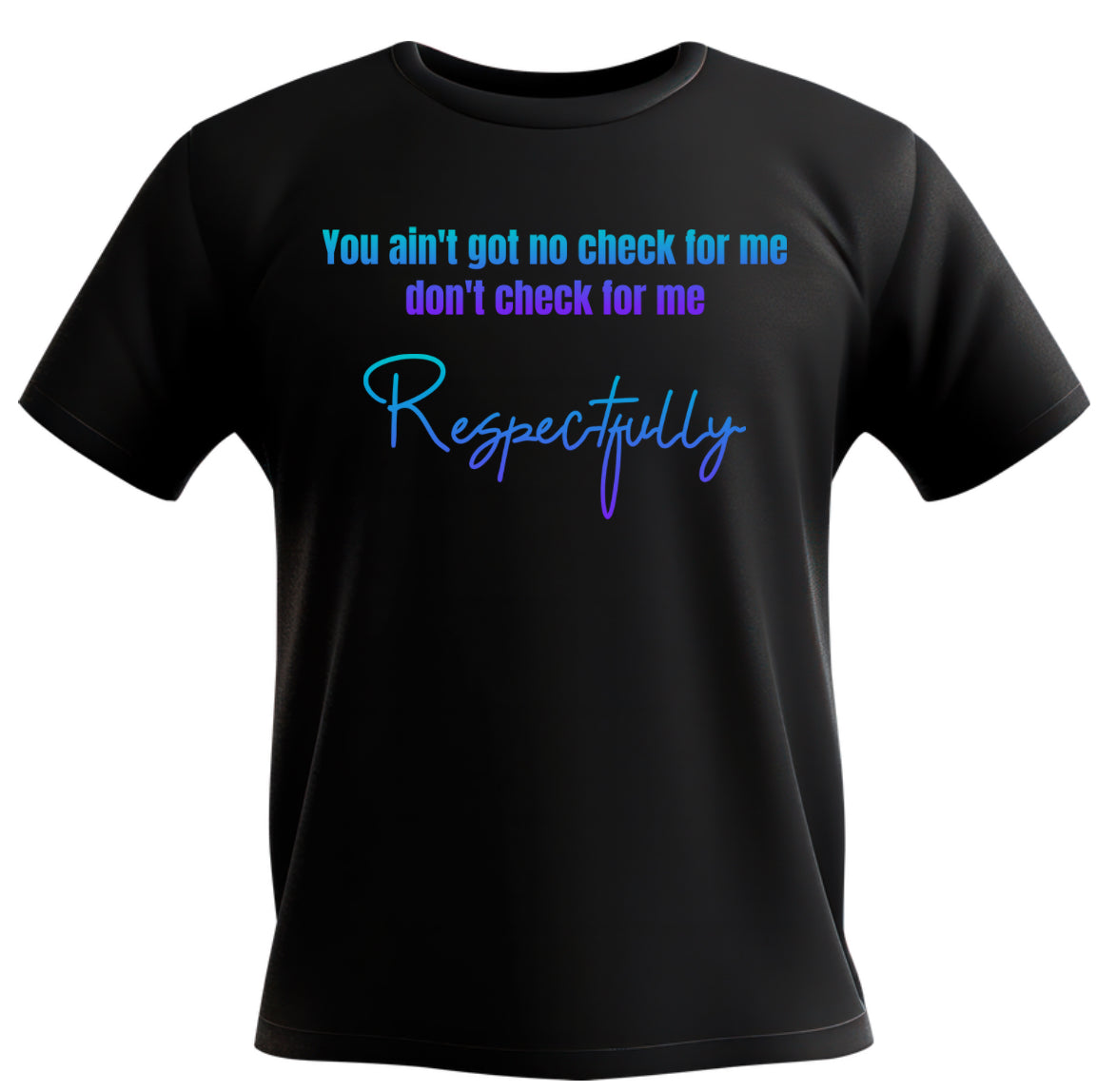 Respectfully