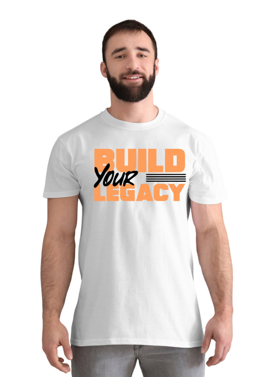 Build Your Legacy