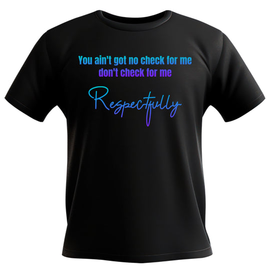 Respectfully