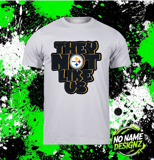 Steelers - They Not Like Us
